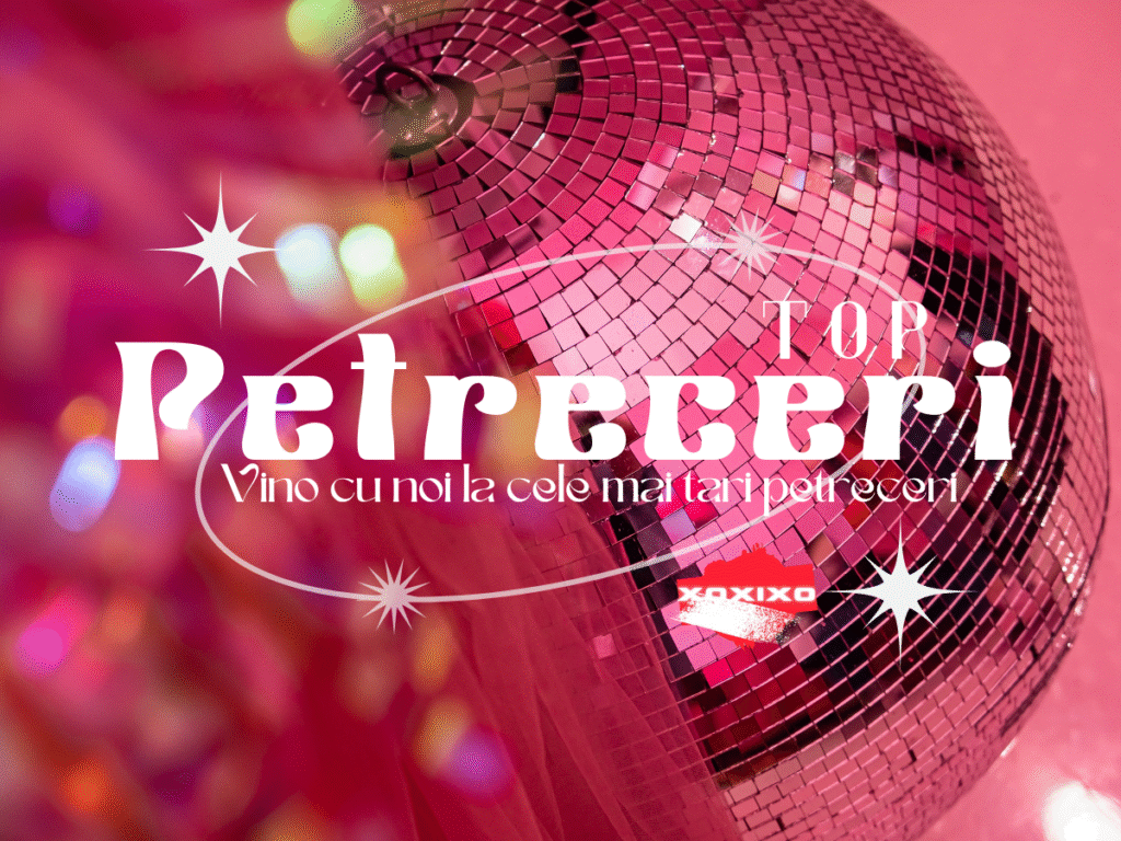 Top petreceri pe XoXiXo – cele mai tari evenimente mondene românești